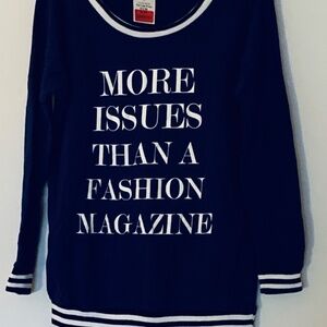 "More Issues Than A Fashion Magazine" T-shirt  sz L